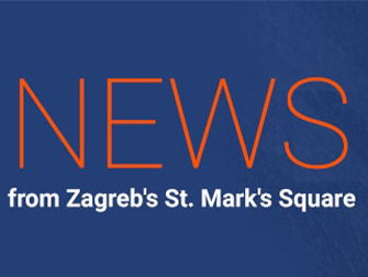 News from Zagreb’s St. Mark’s Square Newsletter